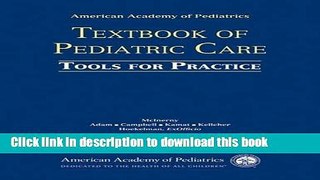 PDF American Academy of Pediatrics Textbook of Pediatric Care Tools for Practice [PDF] Online