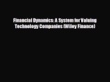 EBOOK ONLINE Financial Dynamics: A System for Valuing Technology Companies (Wiley Finance)