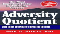 [PDF] Adversity Quotient: Turning Obstacles into Opportunities Free Books