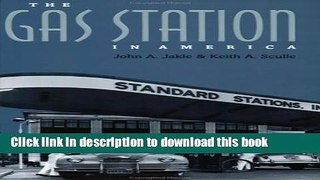 Read Book The Gas Station in America (Creating the North American Landscape) ebook textbooks