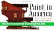 Read Book Paint in America: The Colors of Historic Buildings E-Book Download