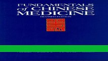 Read Fundamentals of Chinese Medicine =: Zhong Yi Xue Ji Chu (Paradigm title) Ebook Free