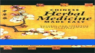 Read Chinese Herbal Medicine Made Easy: Effective and Natural Remedies for Common Illnesses Ebook