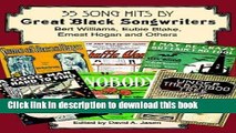 Download 35 Song Hits by Great Black Songwriters: Bert Williams, Eubie Blake, Ernest Hogan and