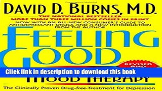 Read Feeling Good: The New Mood Therapy Ebook Online