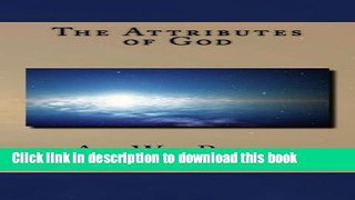 Read The Attributes of God  Ebook Free