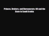 Free [PDF] Downlaod Princes Brokers and Bureaucrats: Oil and the State in Saudi Arabia  BOOK