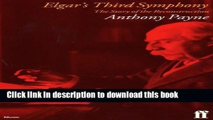 Read Elgar s Third Symphony PDF Online