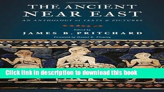 Read The Ancient Near East: An Anthology of Texts and Pictures  Ebook Free