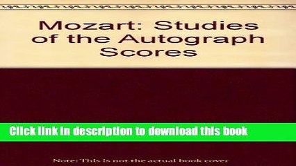 Read Mozart: Studies of the Autograph Scores Ebook Free