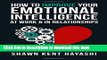 [Read PDF] How to Improve Your Emotional Intelligence At Work   In Relationships Free Books