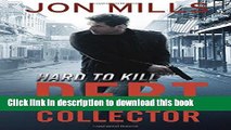 Read Debt Collector - Hard to Kill (Jack Winchester Vigilante Justice Thriller Series) (Volume 4)