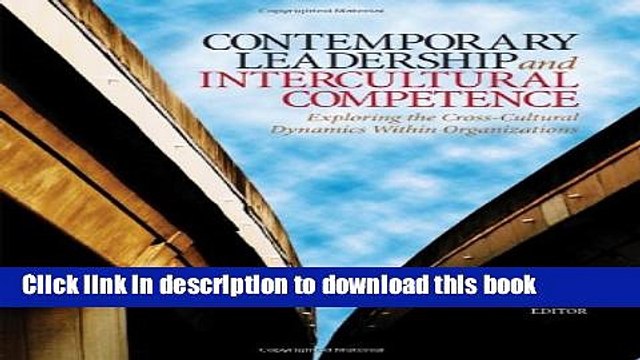 [Read PDF] Contemporary Leadership and Intercultural Competence: Exploring the Cross-Cultural