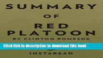 Download Summary of Red Platoon: By Clinton Romesha Includes Analysis PDF Online