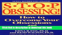 Read Stop Obsessing!: How to Overcome Your Obsessions and Compulsions (Revised Edition) PDF Online