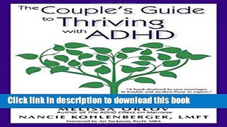 Read The Couple s Guide to Thriving with ADHD Ebook Free