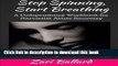 Read Stop Spinning, Start Breathing: A Codependency Workbook for Narcissist Abuse Recovery Ebook