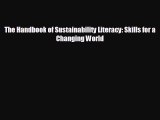 FREE PDF The Handbook of Sustainability Literacy: Skills for a Changing World READ ONLINE