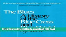 [Read PDF] Blues: A History of the Blue Cross and Blue Shield System Ebook Online