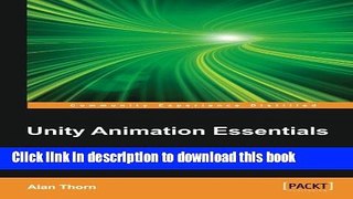 Download Unity Animation Essentials PDF Online