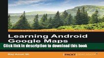 PDF Learning Android Google Maps  EBook