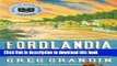 [Read PDF] Fordlandia: The Rise and Fall of Henry Ford s Forgotten Jungle City 1st (first) edition