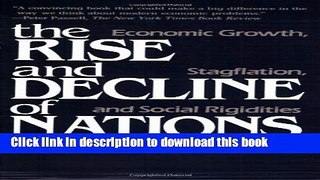 [Read PDF] The Rise and Decline of Nations: Economic Growth, Stagflation, and Social Rigidities
