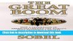 [Read PDF] The Great Boom, 1950-2000: How a Generation of Americans Created the World s Most
