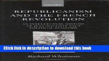 [Read PDF] Republicanism and the French Revolution: An Intellectual History of Jean-Baptiste Say s