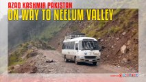 Neelum Valley Azad Kashmir On Way