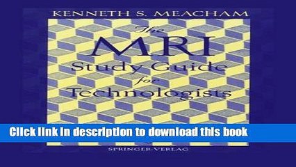 [PDF] The MRI Study Guide for Technologists [Read] Online