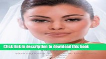 [PDF] Makeup Makeovers: Weddings: Stunning Looks for the Entire Bridal Party: Weddings - Stunning