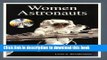 Download Women Astronauts: Apogee Books Space Series 25 Ebook Online