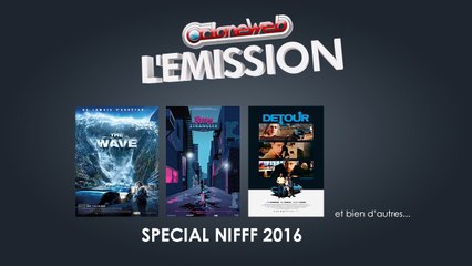 CloneWeb l'Emission N°58 : NIFFF 2016
