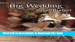 [PDF] How to Have a Big Wedding on a Small Budget [Read] Online