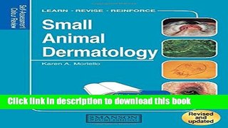 [PDF]  Small Animal Dermatology: Self-Assessment Color Review  [Download] Online