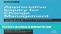 [PDF] Appreciative Inquiry for Change Management: Using AI to Facilitate Organizational