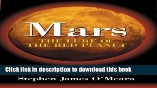 Read Mars: The Lure of the Red Planet PDF Free