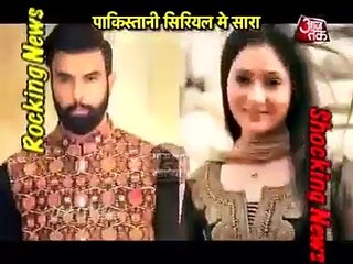 Indian Actress Sara Khan's views on her upcoming Pakistani Drama with Noor Hassan.