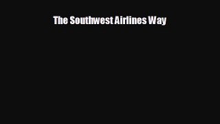 complete The Southwest Airlines Way