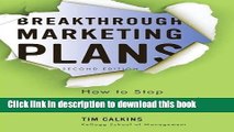 [PDF] Breakthrough Marketing Plans: How to Stop Wasting Time and Start Driving Growth Download