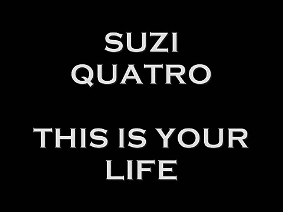 Suzi Quatro this is your life 1