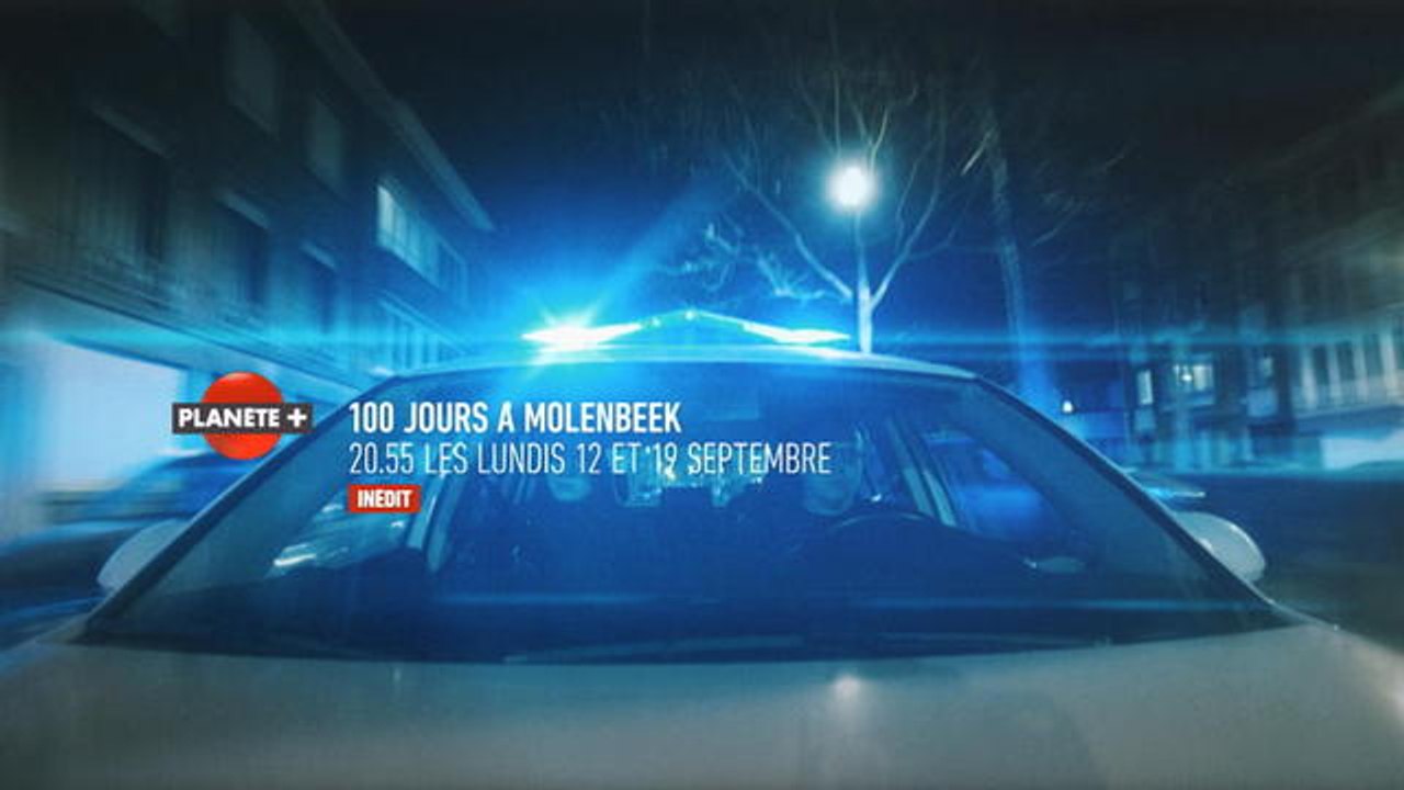 100 jours à Molenbeek - Lundis 12 et 19 septembre à 20h55 sur PLANÈTE+