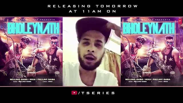 BHOLEYNATH | Millind Gaba,Ikka,Pallavi Gaba | Song Releasing Tomorrow
