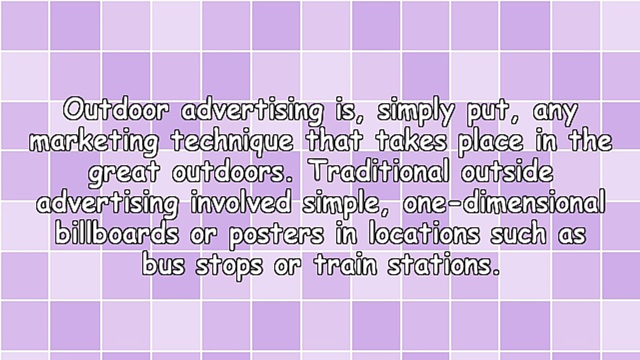 Outdoor Advertising - The Future of Advertising in the Great Outdoors