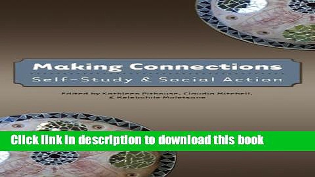 Read Making Connections: Self-Study and Social Action (Counterpoints)  Ebook Free