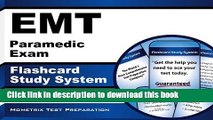 Read EMT Paramedic Exam Flashcard Study System: EMT-P Test Practice Questions   Review for the