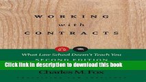 Read Working with Contracts: What Law School Doesn t Teach You (PLI s Corporate and Securities Law