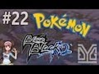 Pokémon Blaze Black 2 Semi-Nuzlocke #22: Thịt