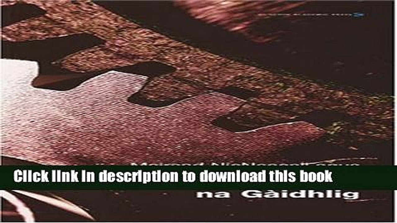 Download Foghlam tro Mheadhan na Gaidhlig (Scottish Gaelic Studies) PDF Online